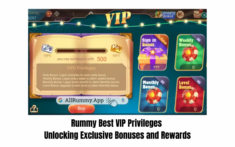 RUMMY BEST VIP PRIVILEGES