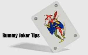 RUMMY JOKER TIPS